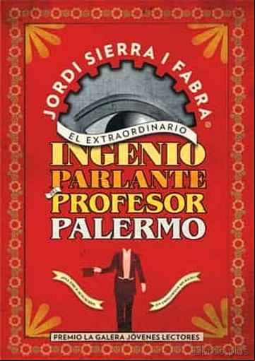 Descargar ebook EL EXTRAORDINARIO INGENIO PARLANTE DEL PROFESOR PALERMO