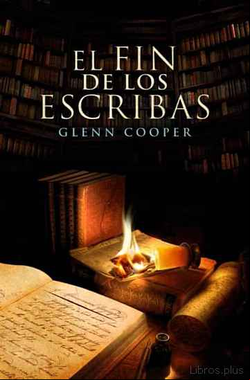 Descargar gratis ebook EL FIN DE LOS ESCRIBAS (BIBLIOTECA DE LOS MUERTOS 3) en epub