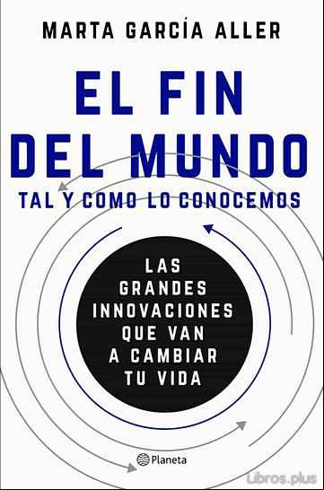 Descargar gratis ebook EL FIN DEL MUNDO TAL Y COMO LO CONOCEMOS en epub