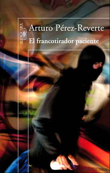 Descargar ebook EL FRANCOTIRADOR PACIENTE