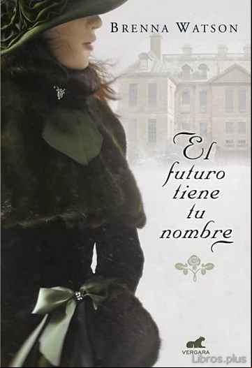 Descargar gratis ebook EL FUTURO TIENE TU NOMBRE en epub