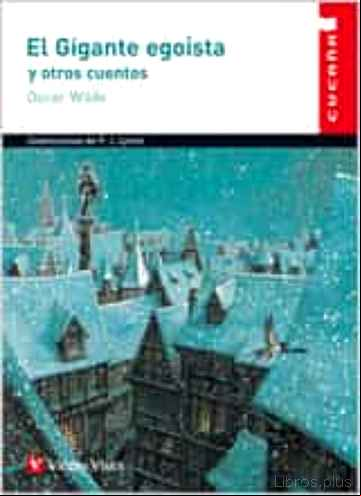 Descargar gratis ebook EL GIGANTE EGOISTA Y OTROS CUENTOS en epub