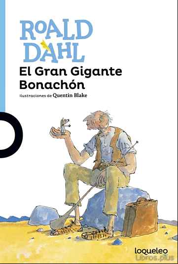 Descargar gratis ebook EL GRAN GIGANTE BONACHÓN en epub