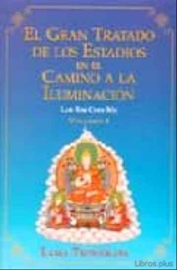 Descargar gratis ebook EL GRAN TRATADO DE LOS ESTADIOS EN EL CAMINO DE LA ILUMINACION (V OL. I): LAM RIM CHEN MO en epub