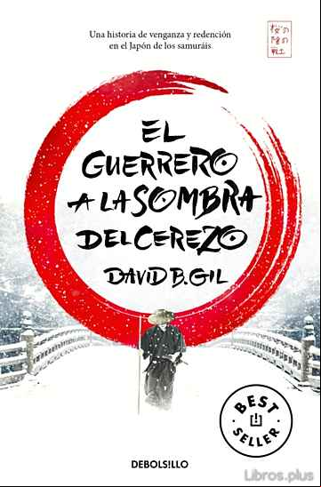 Descargar gratis ebook EL GUERRERO A LA SOMBRA DEL CEREZO en epub