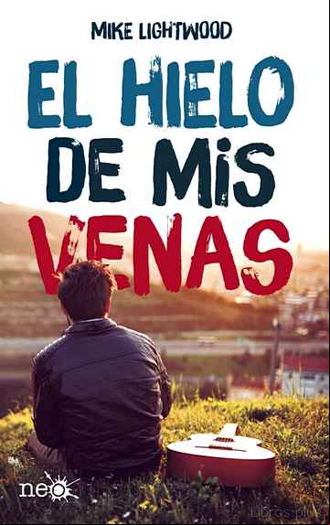 Descargar gratis ebook EL HIELO DE MIS VENAS en epub