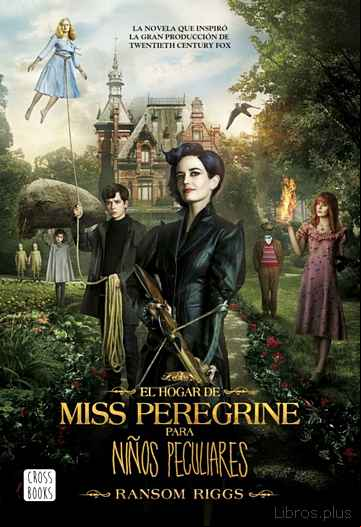 Descargar ebook EL HOGAR DE MISS PEREGRINE PARA NIÑOS PECULIARES