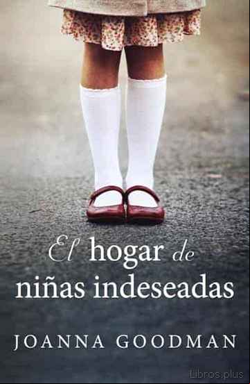 Descargar gratis ebook EL HOGAR DE NIÑAS INDESEADAS en epub