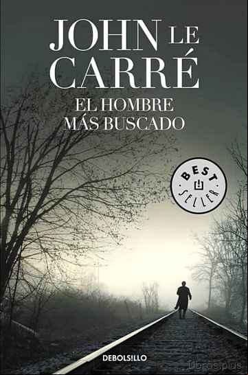 Descargar gratis ebook EL HOMBRE MAS BUSCADO en epub