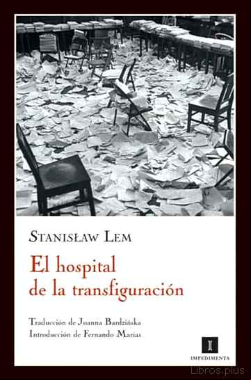 Descargar ebook EL HOSPITAL DE LA TRANSFIGURACION
