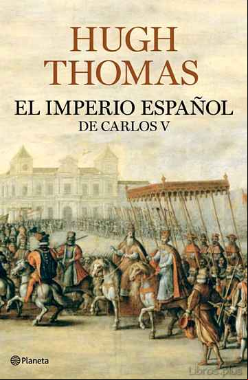 Descargar ebook EL IMPERIO ESPAÑOL DE CARLOS V