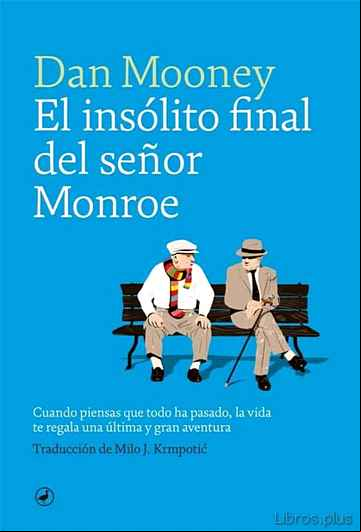Descargar gratis ebook EL INSOLITO FINAL DEL SEÑOR MONROE en epub