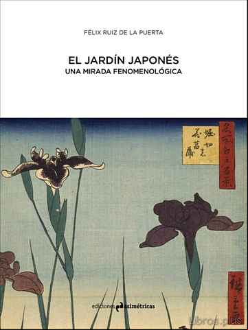 Descargar gratis ebook EL JARDIN JAPONES: UNA MIRADA FENOMENOLOGICA en epub