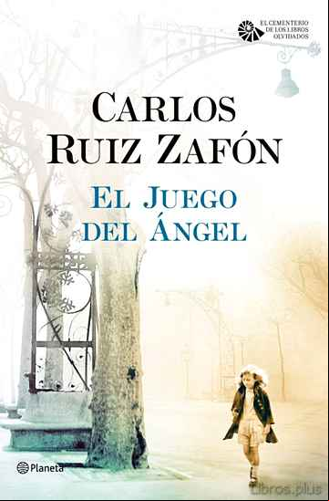 Descargar gratis ebook EL JUEGO DEL ANGEL (SERIE EL CEMENTERIO DE LOS LIBROS OLVIDADOS 2 ) en epub