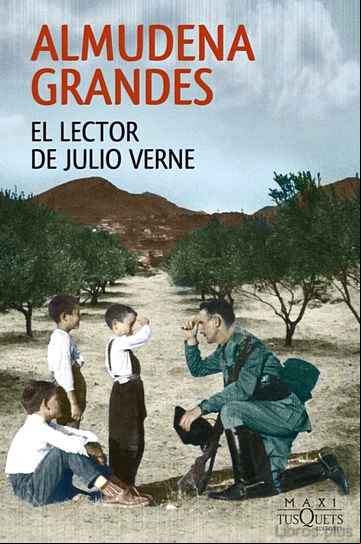 Descargar gratis ebook EL LECTOR DE JULIO VERNE (EPISODIOS DE UNA GUERRA INTERMINABLE 2) en epub