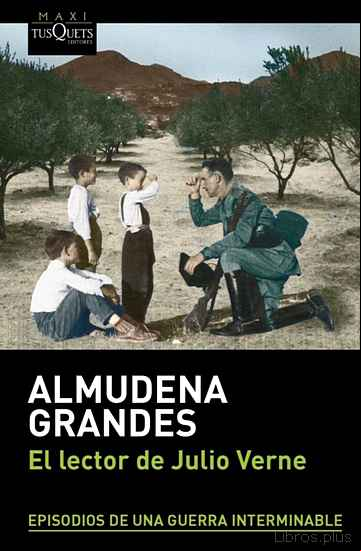 Descargar gratis ebook EL LECTOR DE JULIO VERNE (EPISODIOS DE UNA GUERRA INTERMINABLE 2) en epub