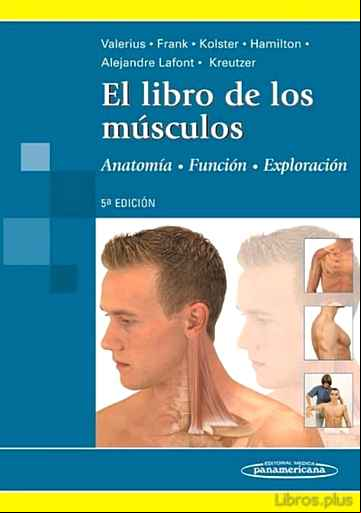 Descargar ebook EL LIBRO DE LOS MUSCULOS. ANATOMÍA – EXPLORACIÓN- FUNCIÓN 5ª ED.