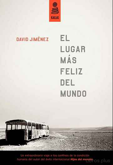 Descargar gratis ebook EL LUGAR MAS FELIZ DEL MUNDO en epub