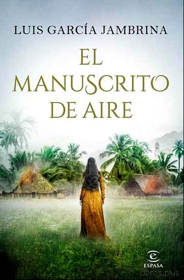 Descargar gratis ebook EL MANUSCRITO DE AIRE en epub