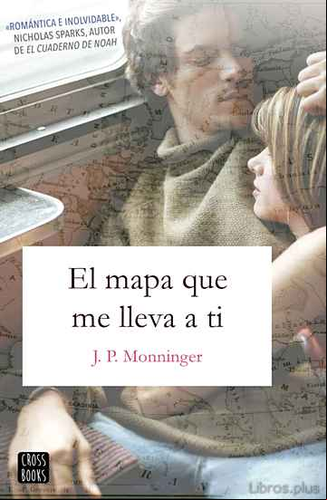 Descargar gratis ebook EL MAPA QUE ME LLEVA A TI en epub