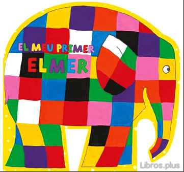 Descargar gratis ebook EL MEU PRIMER ELMER en epub