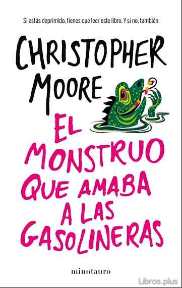 Descargar gratis ebook EL MONSTRUO QUE AMABA LAS GASOLINERAS en epub