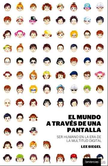 Descargar gratis ebook EL MUNDO A TRAVES DE UNA PANTALLA en epub