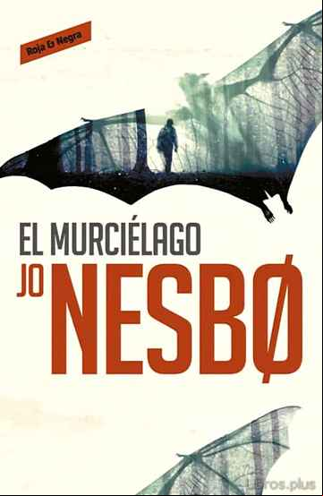 Descargar ebook EL MURCIÉLAGO (HARRY HOLE, 1)