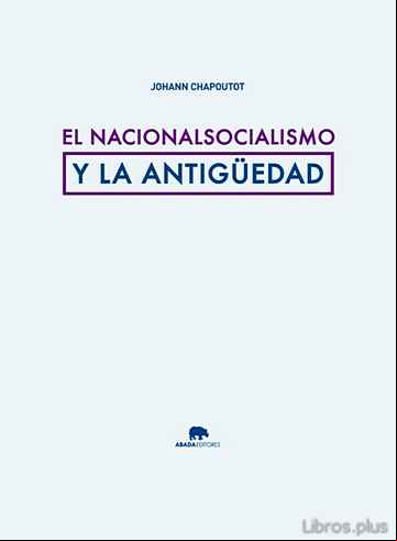 Descargar ebook EL NACIONALSOCIALISMO Y LA ANTIGUEDAD