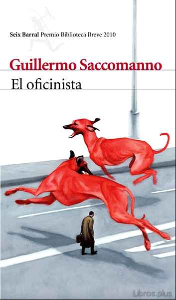 Descargar gratis ebook EL OFICINISTA (PREMIO BIBLIOTECA BREVE 2010) en epub