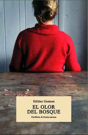 Descargar gratis ebook EL OLOR DEL BOSQUE en epub