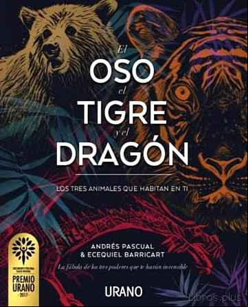 Descargar ebook EL OSO, EL TIGRE Y EL DRAGÓN