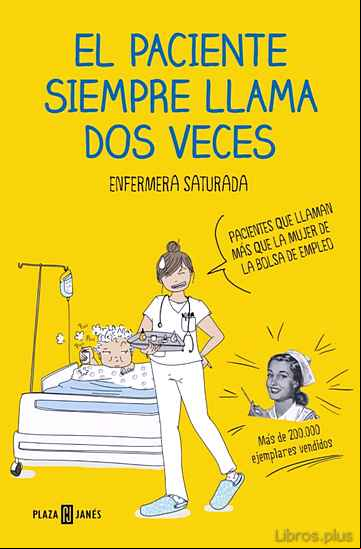 Descargar gratis ebook EL PACIENTE SIEMPRE LLAMA DOS VECES en epub
