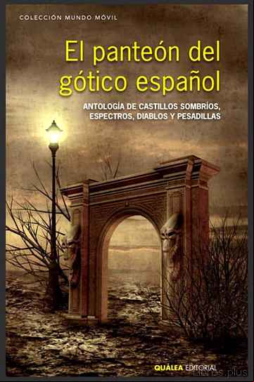 Descargar ebook EL PANTEÓN DEL GÓTICO ESPAÑOL