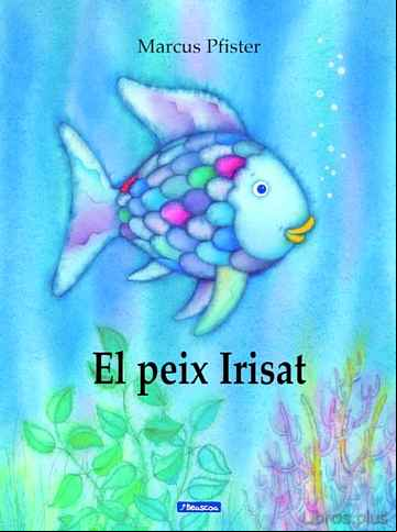 Descargar gratis ebook EL PEIX IRISAT en epub