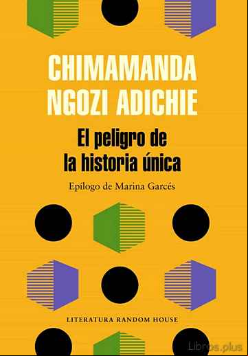 Descargar gratis ebook EL PELIGRO DE LA HISTORIA ÚNICA en epub
