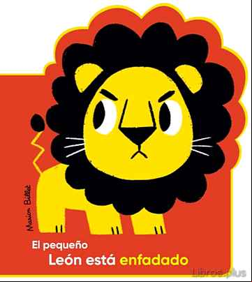 Descargar gratis ebook EL PEQUEÑO LEÓN ESTÁ ENFADADO en epub