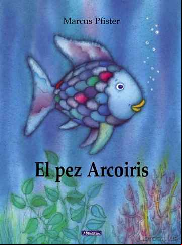Descargar gratis ebook EL PEZ ARCOIRIS en epub