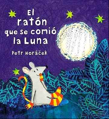 Descargar gratis ebook EL RATON QUE SE COMIO LA LUNA en epub