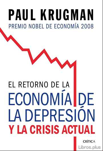 Descargar ebook EL RETORNO DE LA ECONOMIA DE LA DEPRESION Y LA CRISIS ACTUAL