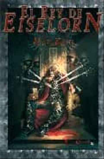 Descargar gratis ebook EL REY DE EISELORN en epub