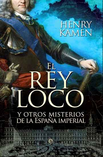 Descargar gratis ebook EL REY LOCO en epub