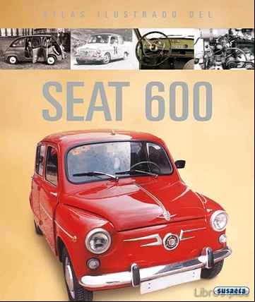 Descargar ebook EL SEAT 600 (ATLAS ILUSTRADO)