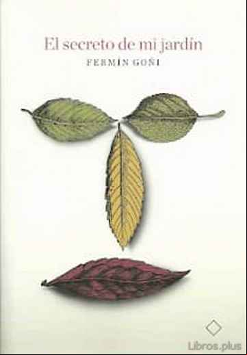 Descargar gratis ebook EL SECRETO DE MI JARDIN en epub