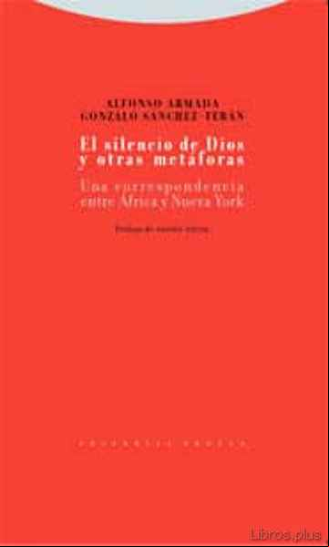 Descargar gratis ebook EL SILENCIO DE DIOS Y OTRAS METAFORAS: UNA CORRESPONDENCIA ENTRE AFRICA Y NUEVA YORK en epub