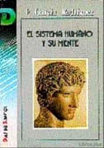 Descargar gratis ebook EL SISTEMA HUMANO Y SU MENTE en epub