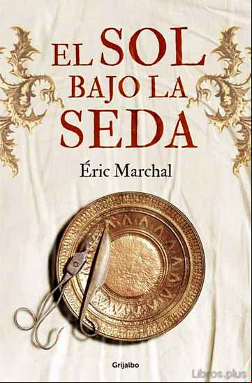 Descargar gratis ebook EL SOL BAJO LA SEDA en epub