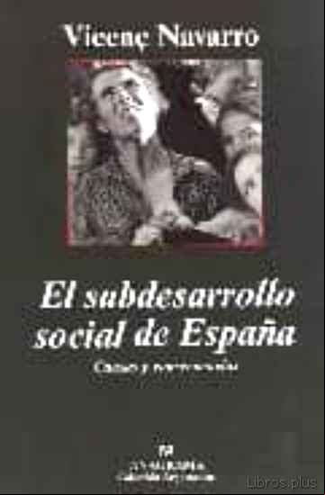 Descargar ebook EL SUBDESARROLLO SOCIAL DE ESPAÑA: CAUSAS Y CONSECUENCIAS
