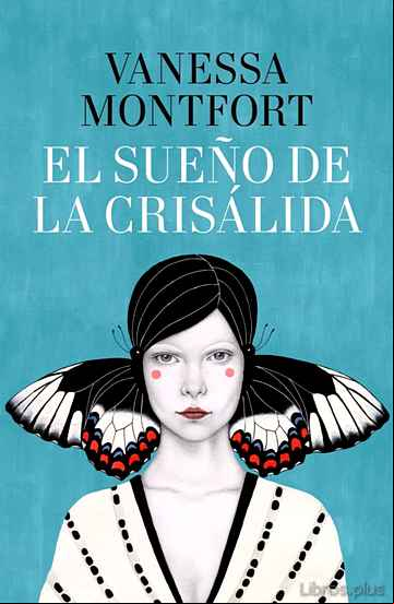 Descargar ebook EL SUEÑO DE LA CRISÁLIDA