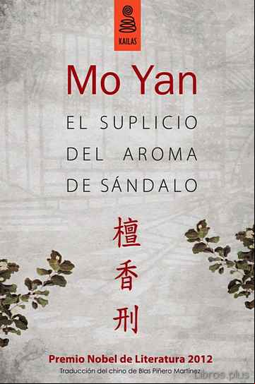 Descargar gratis ebook EL SUPLICIO DEL AROMA DEL SANDALO en epub